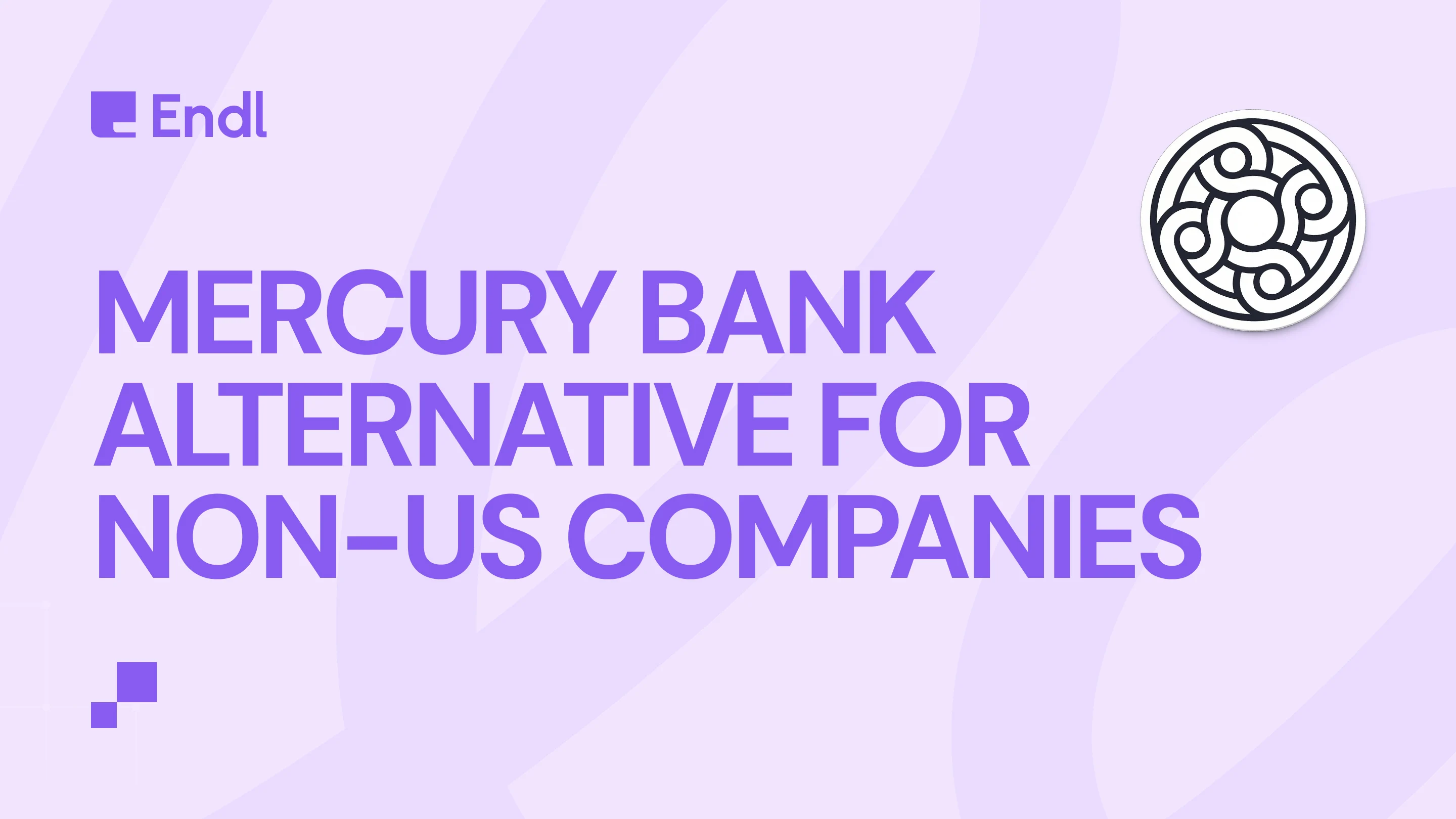 Mercury Bank Alternative for Non-US Companies: Best Options in 2026