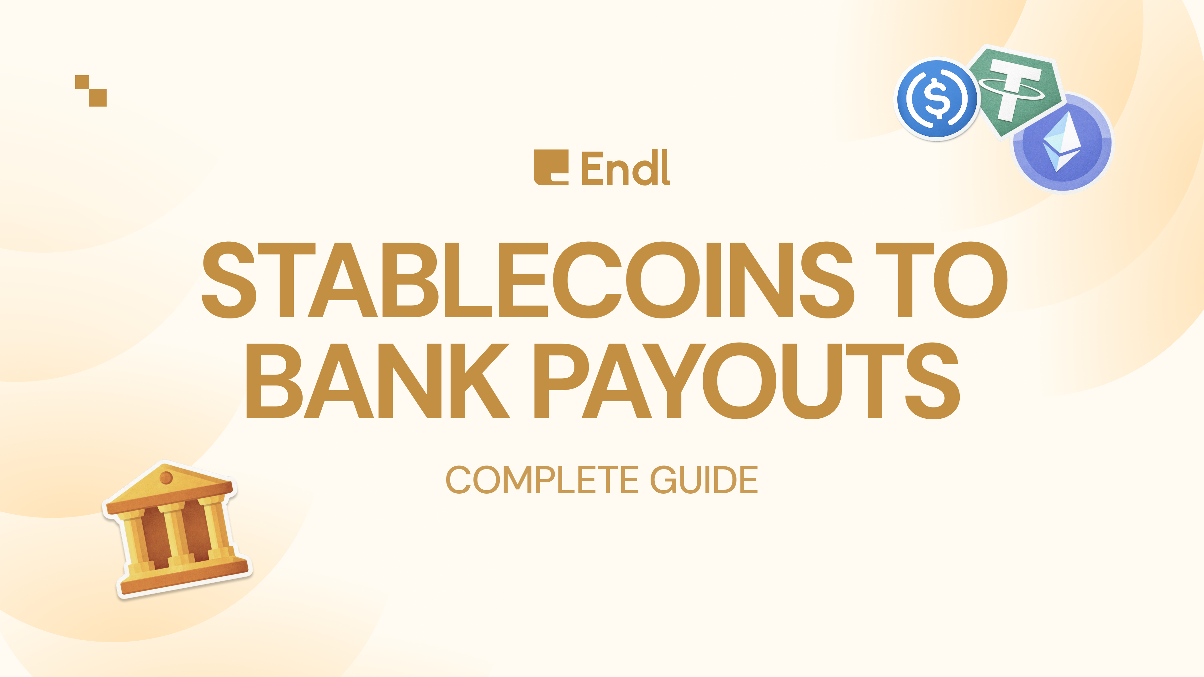 Stablecoin to Bank Account Payouts: A Complete Business Guide (2025)