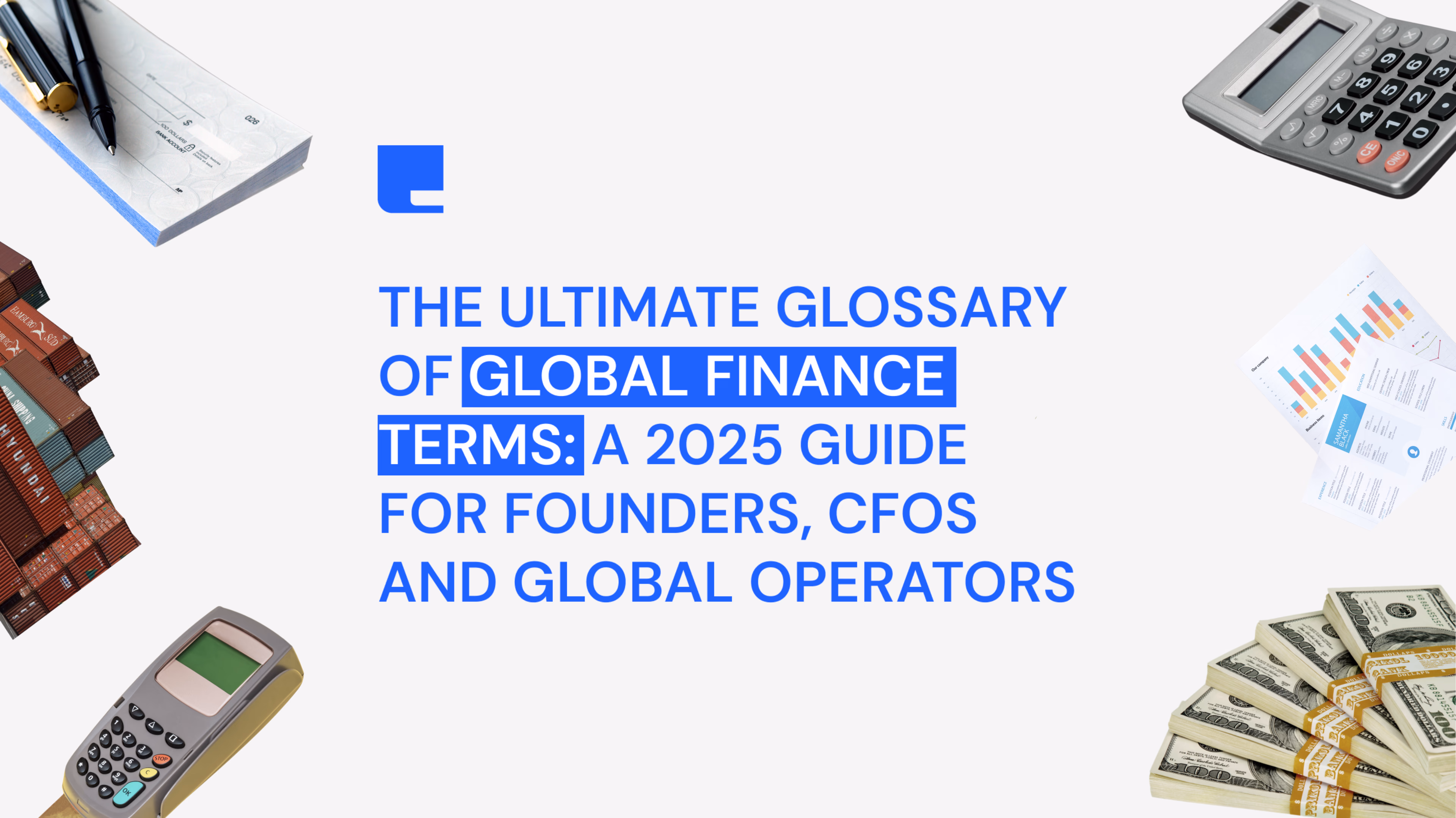 The Ultimate Glossary of Global Finance Terms